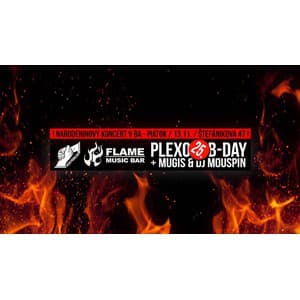 PLEXO "25" B-DAY PARTY - BRATISLAVA - FLAME BAR