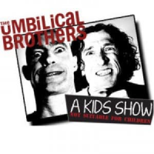 Umbilical Brothers - Kid's Show