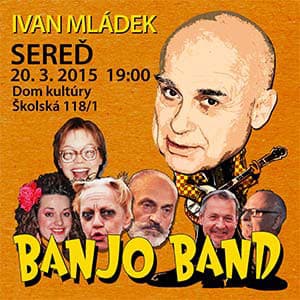 Ivan Mládek Banjo Band - Sereď