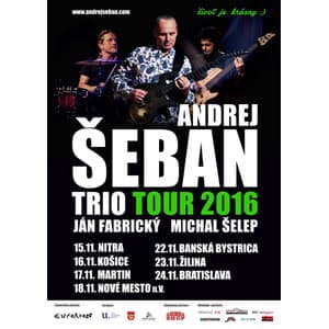 Andrej Šeban - Život je krásny Tour