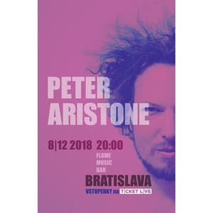 Peter Aristone / Flame Music Bar / Bratislava