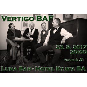 Vertigo BAF - koncert LUNA BAR, hotel Kyjev