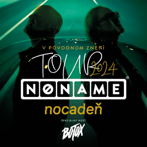 No Name a Nocadeň - V pôvodnom znení tour 2024