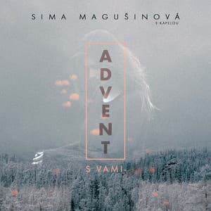 Sima Magušinová - Advent s vami 2022