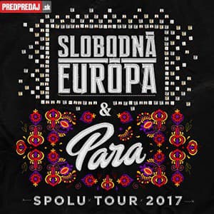 Slobodná Európa & Para Spolu Tour 2017