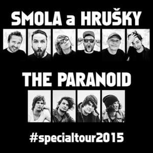 Smola a Hrušky a The Paranoid - Special tour 2015