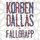 Korben Dallas + Fallgrapp