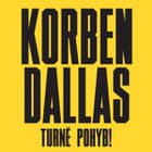 Korben Dallas - Pohyb tour 2024