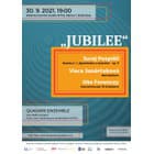 Jubilee / Biela noc 2021 (BA)