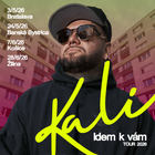 Kali – idem k vám!