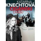 Katarína Knechtová & Cigánski Diabli Tour 2014