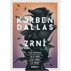 Korben Dallas - turné 2014