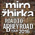 MIRO ŽBIRKA - Road to Abbey Road - Tour 2016