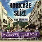 Horkýže Slíže - Pustite Karola Tour 2018 - jesenná časť