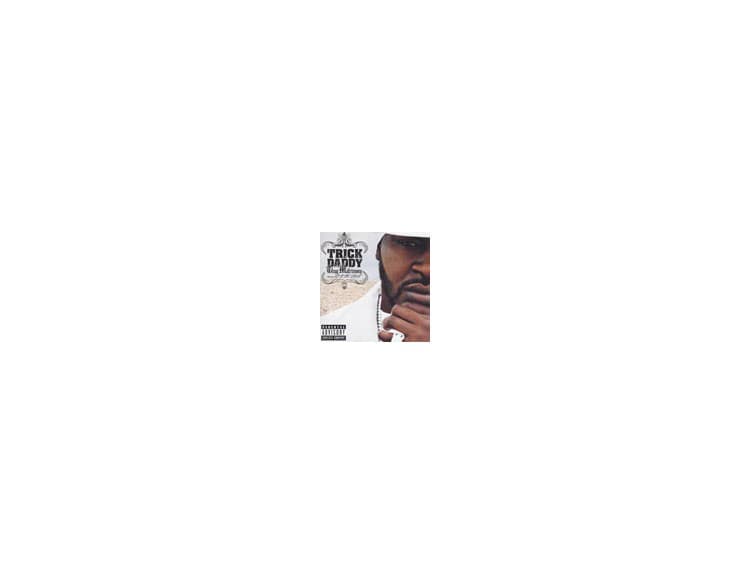 Trick Daddy - Thug Matrimony: Married to the Streets
