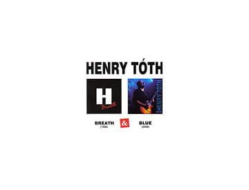 Henry Tóth - Breath & Blue Henry Tóth - Breath & Blue