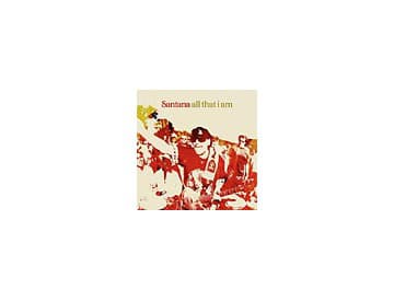 Santana - All That I Am Santana - All That I Am