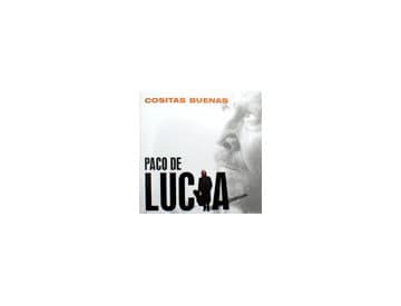 Paco DeLucia - Cositas Buenas.
