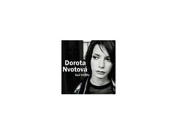 Dorota Nvotová - Sila vzlyku