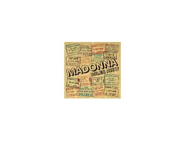 Madonna - Miles Away (singel) Madonna - Miles Away (singel)
