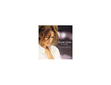 Celine Dion - My Love Essential Collection Celine Dion - My Love Essential Collection