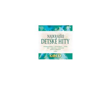 Various - Najkrajšie detské hity (edícia Gold) Various - Najkrajšie detské hity (edícia Gold)