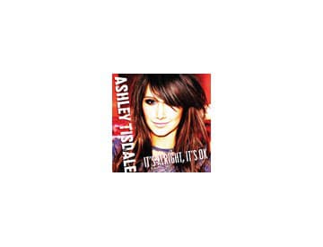 Ashley Tisdale - It´s Alright, It´s OK (singel) Ashley Tisdale - It´s Alright, It´s OK (singel)
