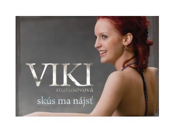 Viki Matušovová vydáva debutový album 'Skús ma nájsť'