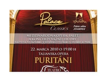 Talianska opera Puritáni 22. marca exkluzívne v Palace Cinemas Aupark Talianska opera Puritáni 22. marca exkluzívne v Palace Cinemas Aupark