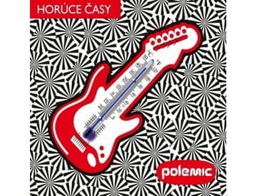 Polemic – Horúce časy Polemic – Horúce časy