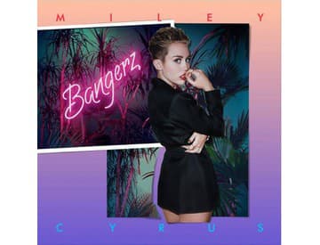 Miley Cyrus - Bangerz Miley Cyrus - Bangerz