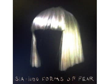 Sia - 1000 Forms Of Fear Sia - 1000 Forms Of Fear