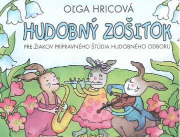 Hudobný zošitok otvára deťom svet hudobnej teórie Hudobný zošitok otvára deťom svet hudobnej teórie
