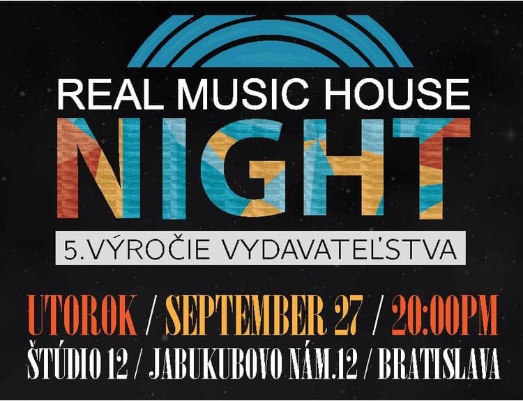 Vydavateľstvo Real Music House oslávi piate výročie koncertným večerom 