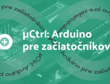 A4 chystá hudobno-kutilský workshop: Arduino pre začiatočníkov A4 chystá hudobno-kutilský workshop: Arduino pre začiatočníkov
