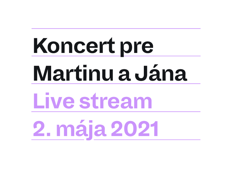 V nedeľu sa bude z Gregoroviec vysielať online koncert pre Martinu a Jána