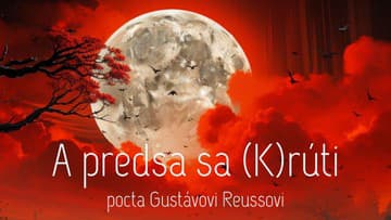 A predsa sa (K)rúti – Pocta Gustávovi Reussovi A predsa sa (K)rúti – Pocta Gustávovi Reussovi