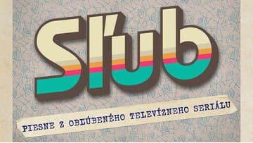 Vychádza kompilácia piesní z televízneho seriálu Sľub